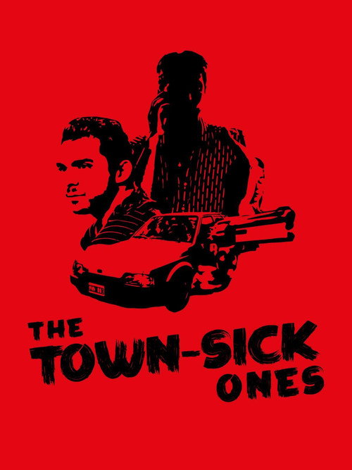The Town-Sick Ones (2017) movie poster