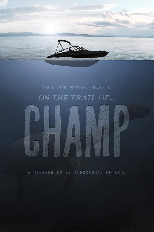 On the trail of... Champ (2018) TV show poster