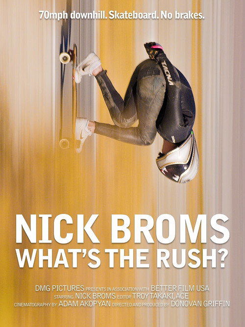 Nick Broms: What's the rush? (2023) movie poster