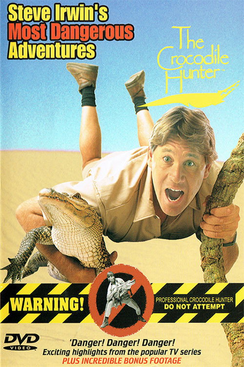 Steve Irwin's Most Dangerous Adventures (2002) movie poster