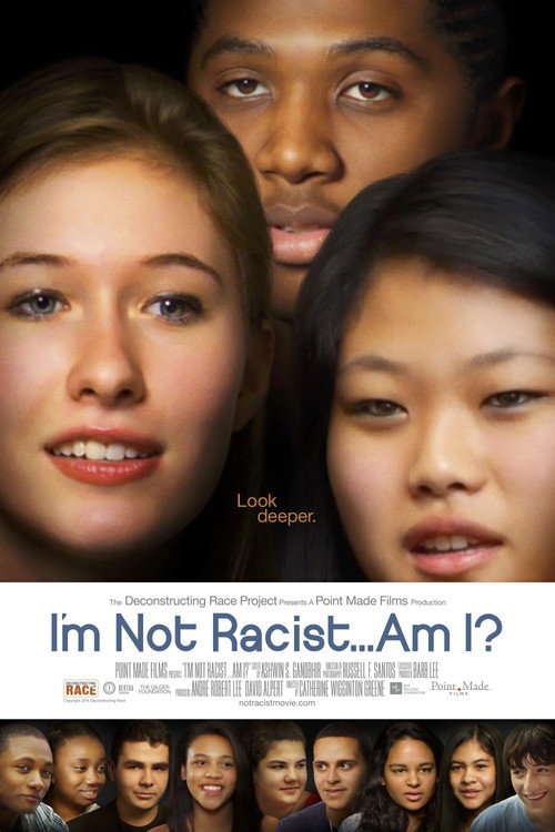 I'm Not Racist... Am I? (2014) movie poster