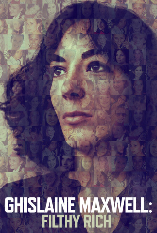 Ghislaine Maxwell: Filthy Rich (2022) movie poster