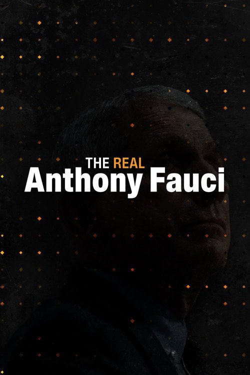 The Real Anthony Fauci (2022) movie poster