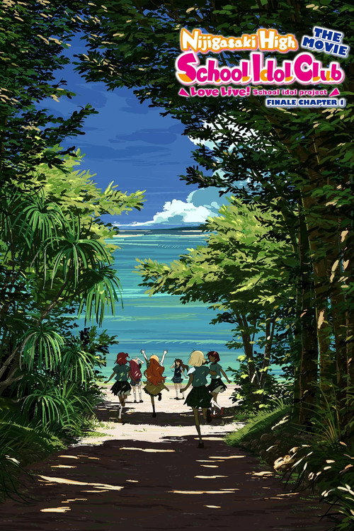 Love Live! Nijigasaki High School Idol Club Final Chapter Part 1 (2024) movie poster