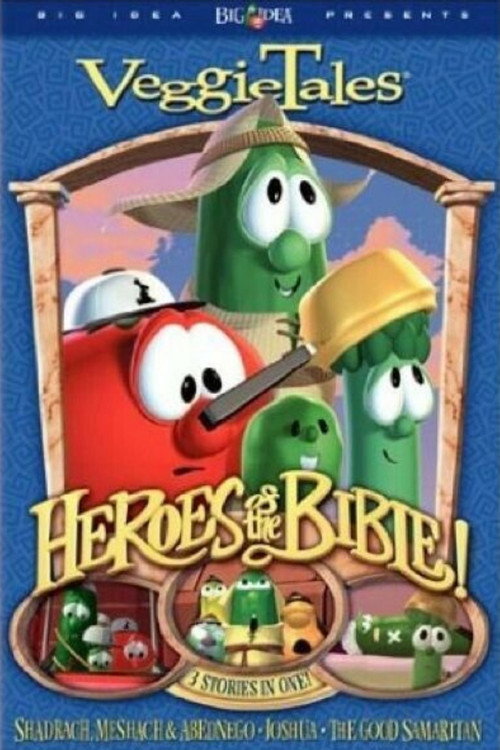 VeggieTales: Heroes of the Bible! Stand Up, Stand Tall, Stand Strong (2003) movie poster