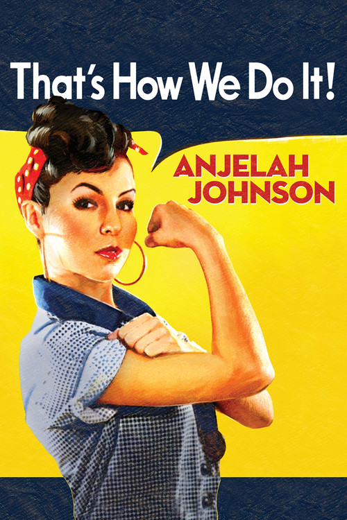 Anjelah Johnson: That's How We Do It (2009) movie poster