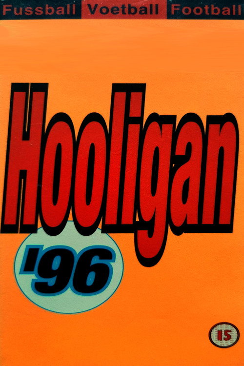 Hooligan '96 (1996) movie poster