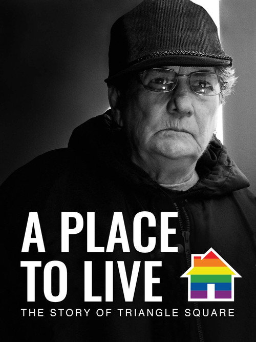 A Place to Live: The Story of Triangle Square (2008) movie poster