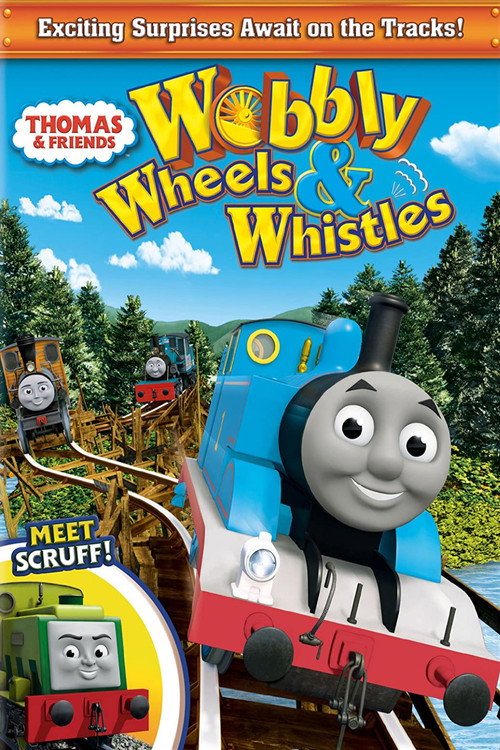 Thomas & Friends: Wobbly Wheels and Whistles (2011) movie poster