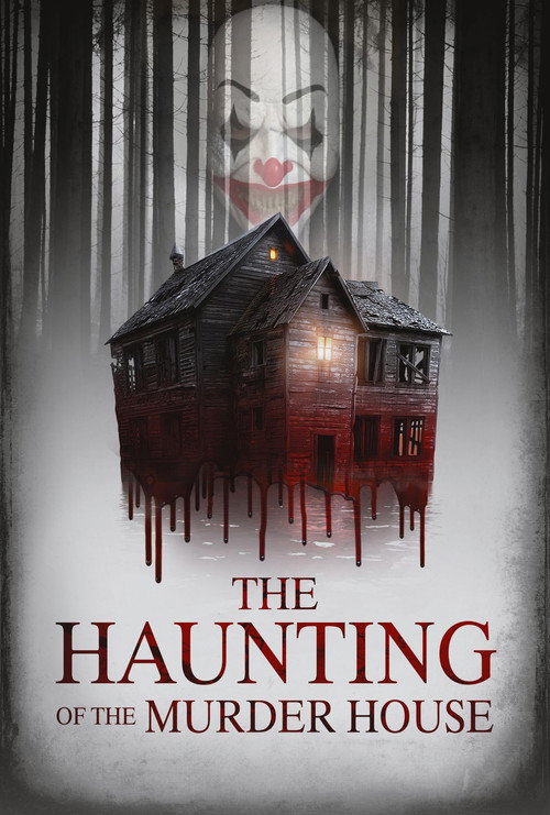 The Haunting of the Murder House (2023) movie poster