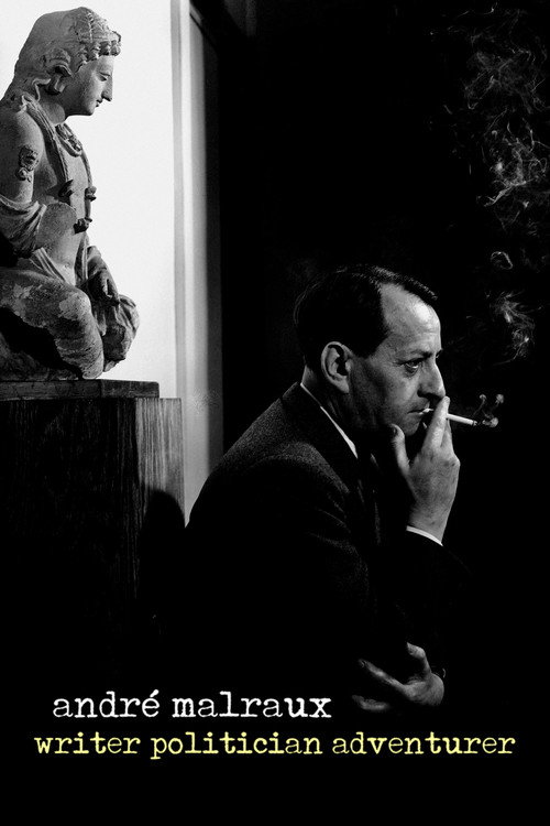 André Malraux: Writer, Politician, Adventurer (2019) movie poster