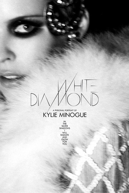 White Diamond: A Personal Portrait of Kylie Minogue (2007) movie poster