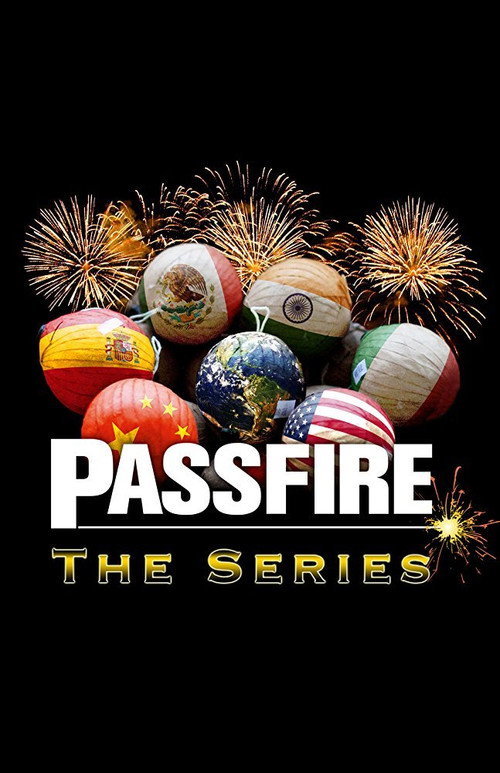 Passfire: The Series (2017) TV show poster