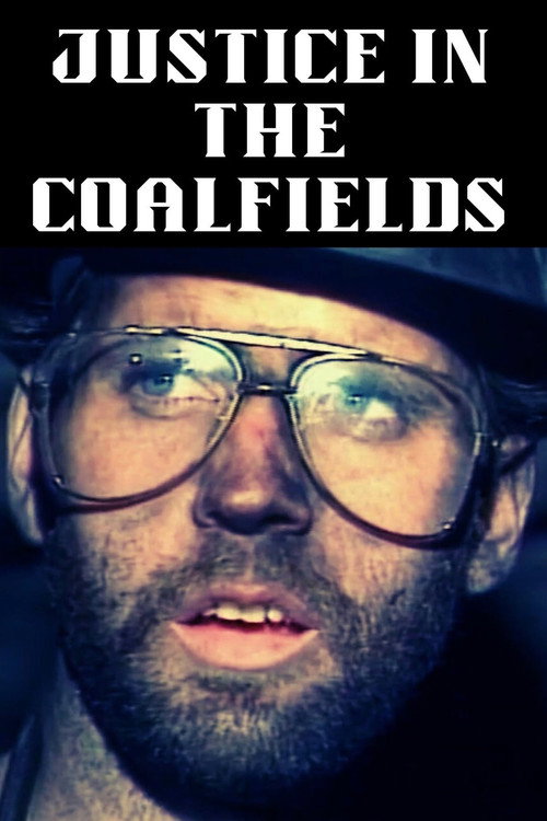 Justice in the Coalfields (1995) movie poster