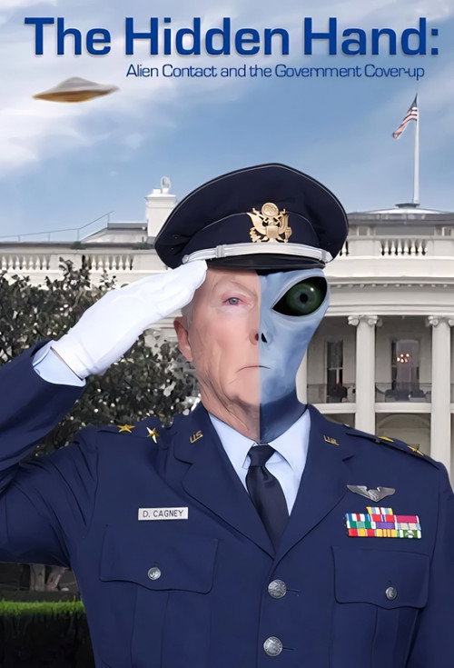 The Hidden Hand: Alien Contact and the Government Cover-up (2013) movie poster