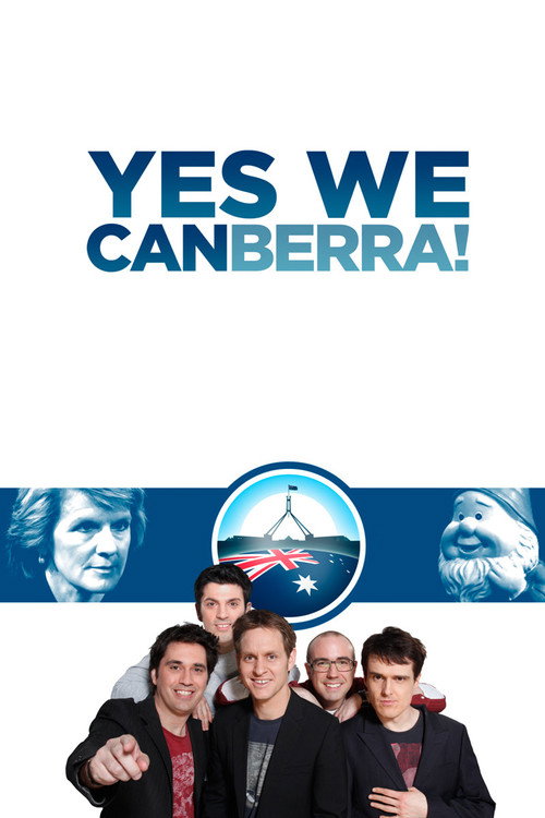 Yes We Canberra! (2010) TV show poster