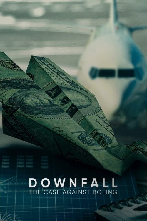 Downfall: The Case Against Boeing (2022) movie poster