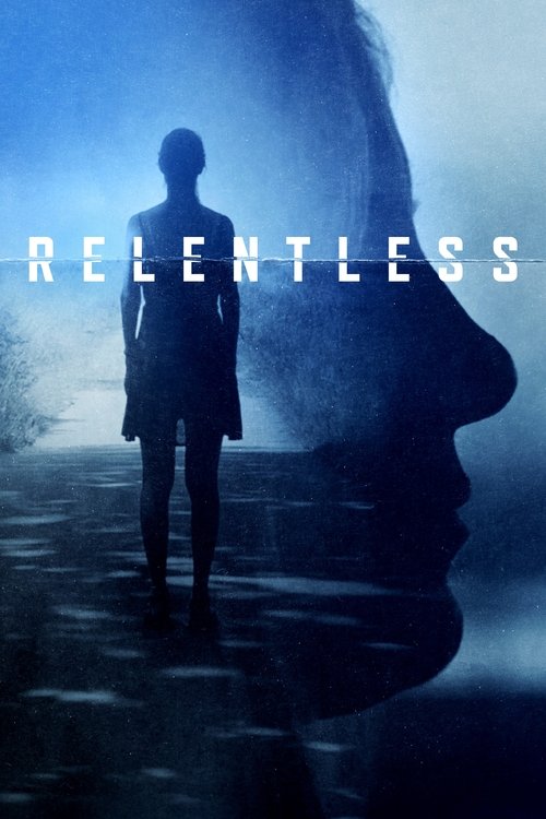 Relentless (2021) TV show poster