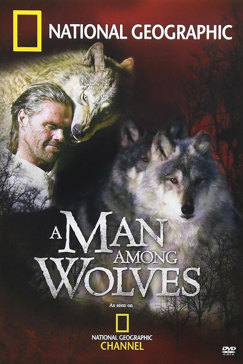 A Man Among Wolves (2007) movie poster