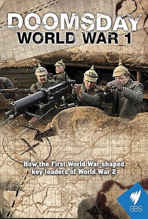 Doomsday: World War I (2012) TV show poster