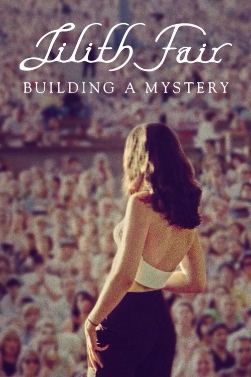 Lilith Fair: Building a Mystery (2025) movie poster