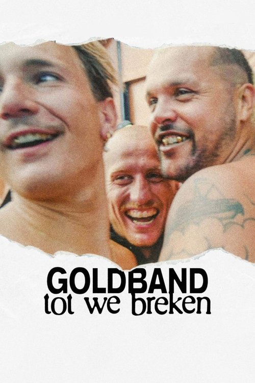 Goldband: Until We Break (2025) movie poster