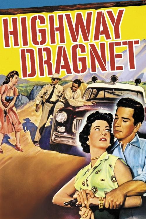Highway Dragnet (1954) movie poster