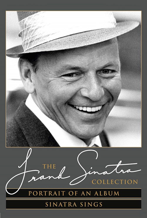 The Frank Sinatra Collection: Portrait of an Album & Sinatra Sings (2011) movie poster