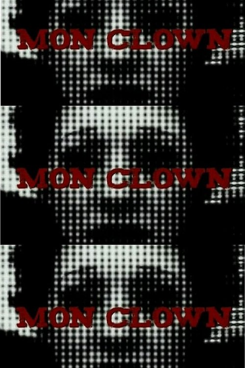 Mon Clown (2008) movie poster