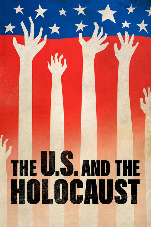 The U.S. and the Holocaust (2022) TV show poster
