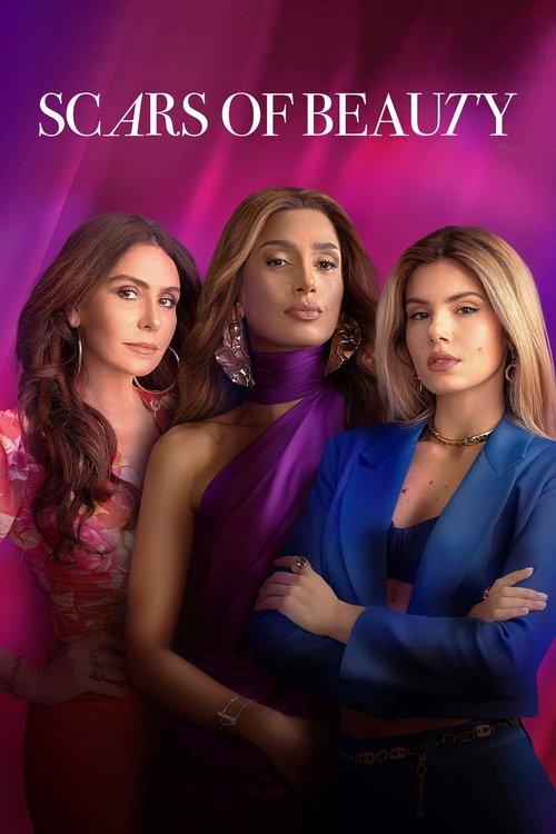 Scars of Beauty (2025) TV show poster