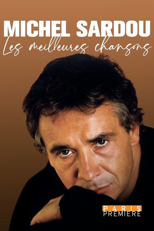 Michel Sardou, les meilleures chansons (2021) movie poster