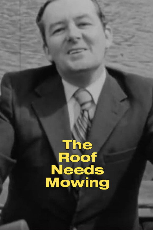 The Roof Needs Mowing (1971) movie poster