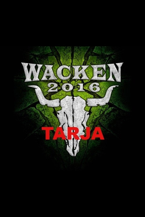 Tarja - Wacken 2016 (2016) movie poster