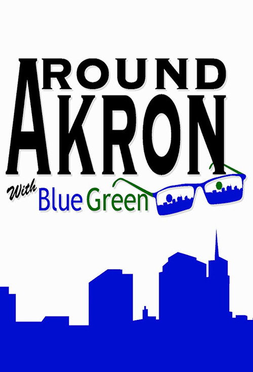Around Akron with Blue Green (2016) TV show poster