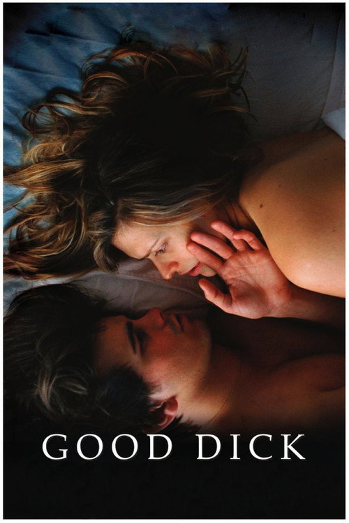 Good Dick (2008) movie poster