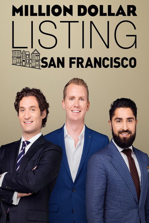 Million Dollar Listing San Francisco (2015) TV show poster