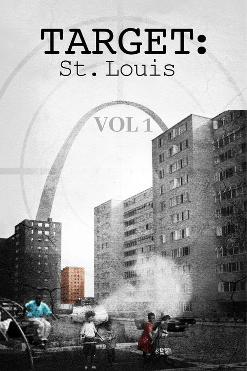 Target: St. Louis Vol. 1 (2018) movie poster