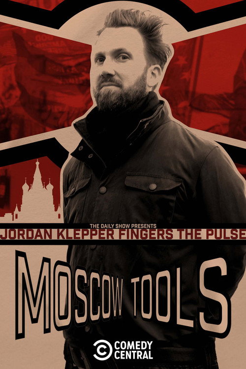 Jordan Klepper Fingers the Pulse: Moscow Tools (2024) movie poster