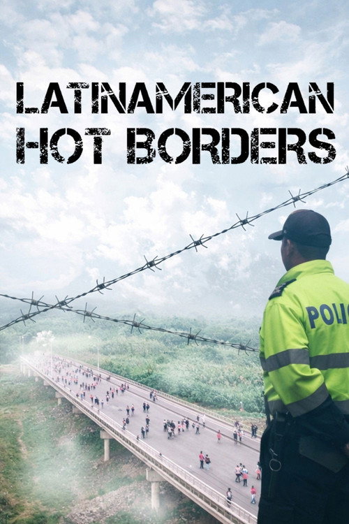 Latin American Hot Borders (2018) TV show poster