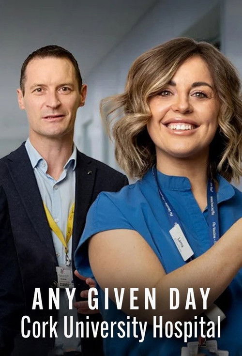 Any Given Day: Cork University Hospital (2026) TV show poster
