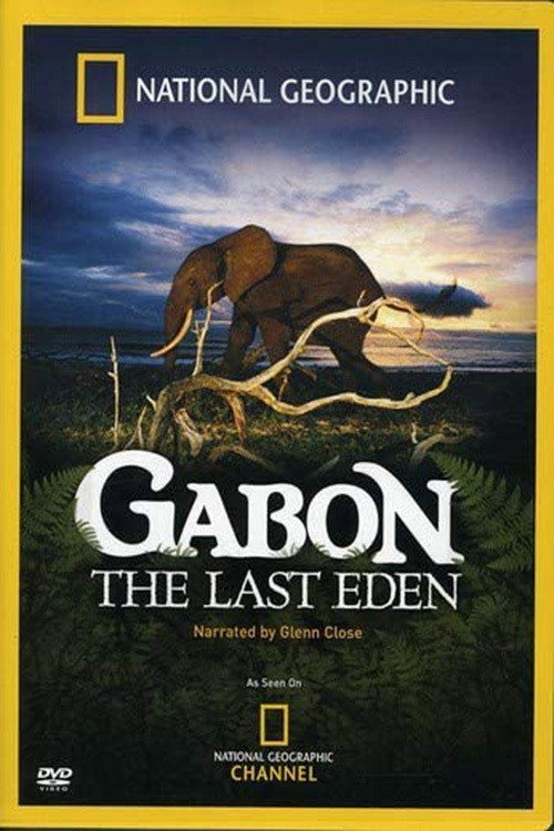 Gabon The Last Eden (2007) movie poster