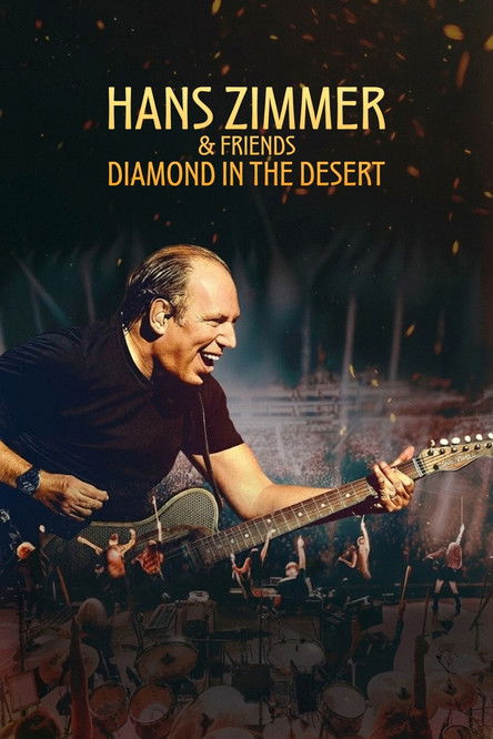 Hans Zimmer & Friends: Diamond in the Desert (2025) movie poster
