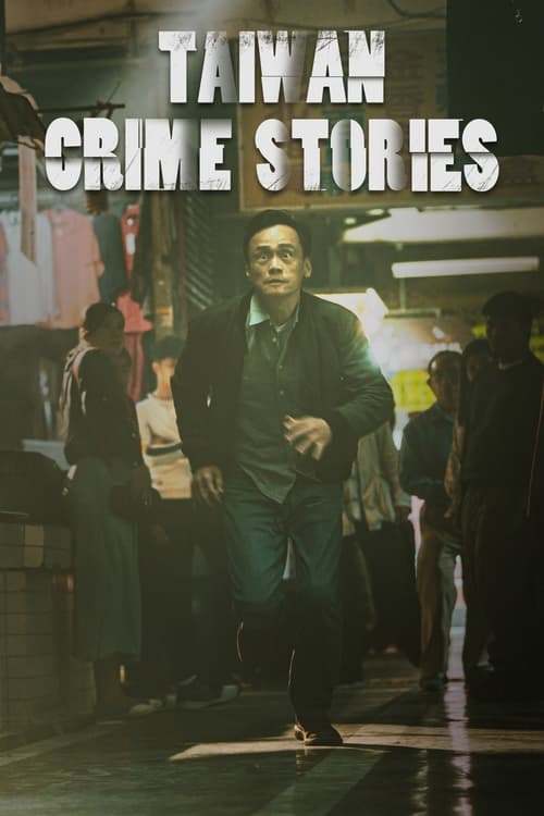Taiwan Crime Stories (2023) TV show poster