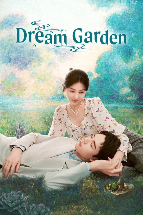Dream Garden (2021) TV show poster