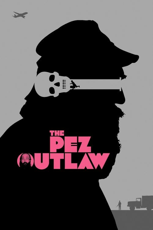 The Pez Outlaw (2022) movie poster