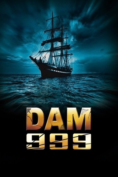 Dam 999 (2011) movie poster