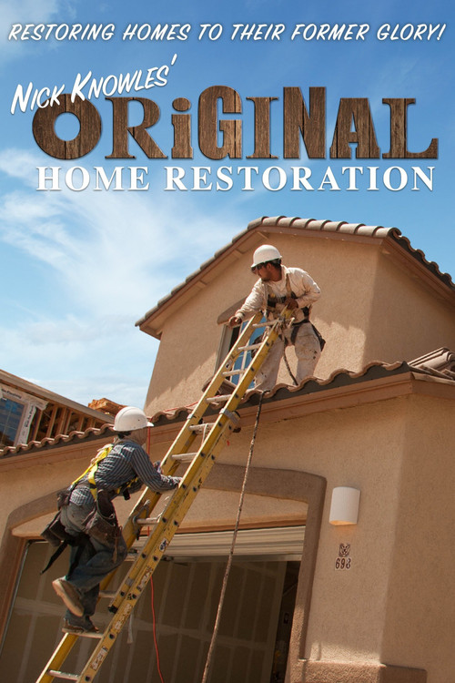 Nick Knowles: Original Home Restoration (2014) TV show poster