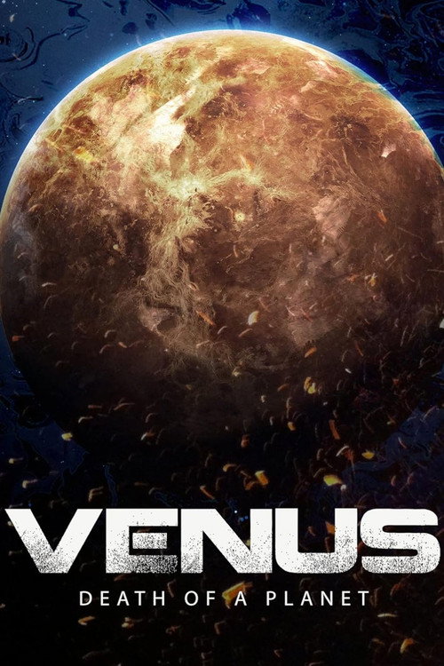 Venus: Death of a Planet (2021) movie poster