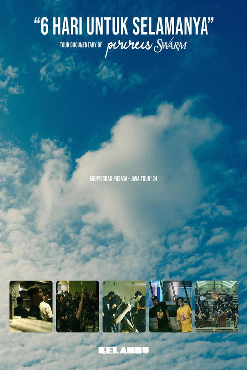 6 Hari Untuk Selamanya (2024) movie poster